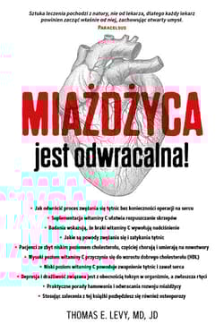 Miażdżyca jest odwracalna! - Levy E. Thomas