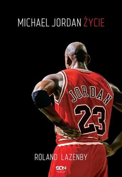Michael Jordan. Życie - Roland Lazenby