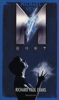 Michael Vey Bunt - Richard Paul Evans