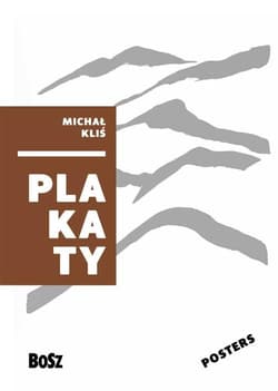 Michał Kliś Plakaty - Opracowanie Zbiorowe