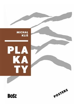 Michał Kliś Plakaty - Opracowanie Zbiorowe