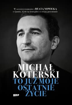 Michał Koterski. To już moje ostatnie życie - ebook