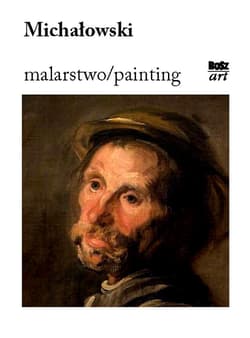 Michałowski malarstwo - Anna Zeńczak