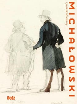 Michałowski Rysunek / drawing - Opracowanie Zbiorowe