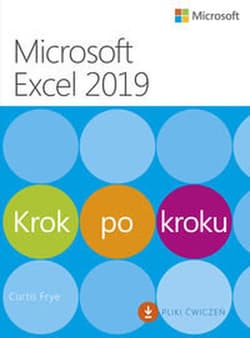 Microsoft excel 2019 krok po kroku -  Curtis Frye