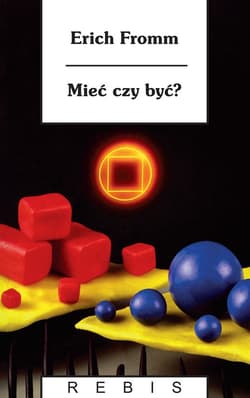 Mieć czy być - ebook - Erich Fromm
