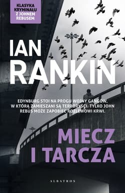 Miecz i tarcza Tom 6 - Ian Rankin