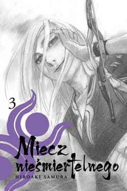 Miecz nieśmiertelnego #03 - Hiroaki Samura