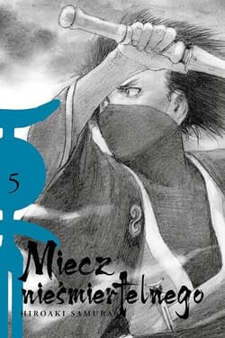 Miecz nieśmiertelnego 05 - Hiroaki Samura