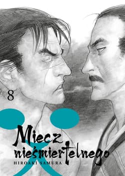 Miecz nieśmiertelnego. Tom 8 - Hiroaki Samura