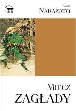 Miecz zagłady - Kaizan Nakazato