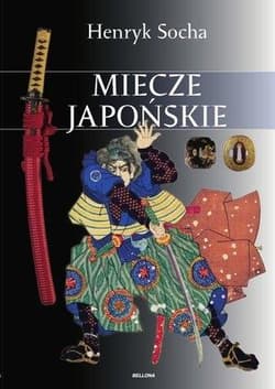 Miecze japońskie - Henryk Socha