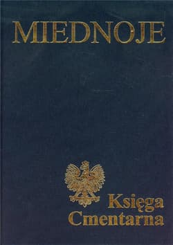 Miednoje księga cmentarna t. 1/2 - Praca zbiorowa