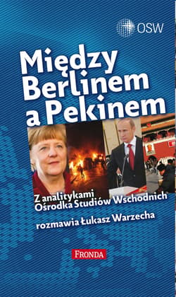 Między Berlinem a Pekinem - ebook - Łukasz Warzecha