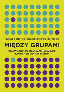 Między grupami - ebook - Besta Tomasz, Kosakowska-Berezecka Natasza