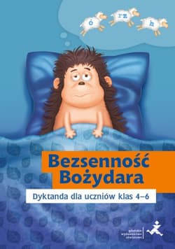 Między nami Bezsenność Bożydara Dyktanda dla uczniów 4-6