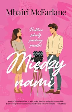 Między nami - ebook - Mhairi McFarlane
