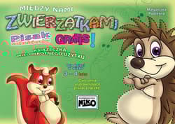 Między nami zwierzątkami Ćwiczenia usprawniające piszącą rączkę dla dzieci 3- i 4 letnich. - Małgorzata Podleśna