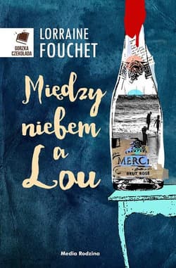 Między niebem a Lou - Lorraine Fouchet