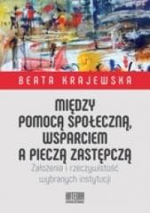 Między pomocą społeczną, wsparciem a pieczą... - Beata Krajewska