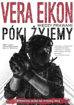 Między prawami Póki żyjemy - Eikon Vera