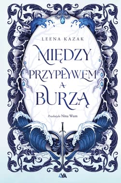 Między przypływem a burzą - Leena Kazak