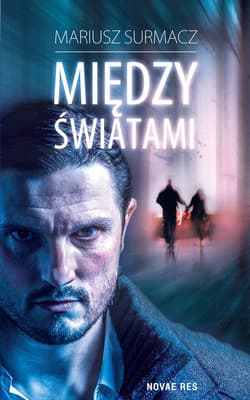 Między światami - Mariusz Surmacz