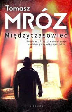 Międzyczasowiec - Tomasz Mróz