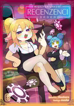 Międzygatunkowi recenzenci. Tom 6 - Amahara, Masha