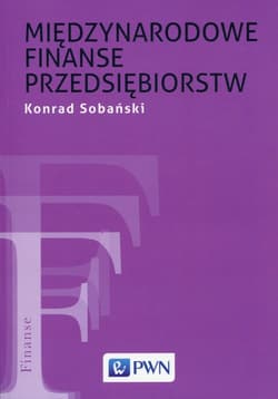 Międzynarodowe finanse przedsiębiorstw - Konrad Sobański