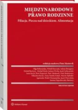 Międzynarodowe prawo rodzinne Filiacja Piecza nad dzieckiem Alimentacja