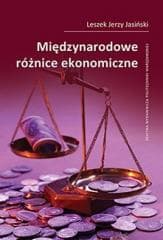 Międzynarodowe różnice ekonomiczne - Jasiński Leszek Jerzy
