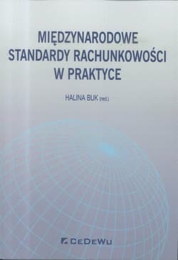 Międzynarodowe standardy rachunkowości w praktyce -  Buk Halina