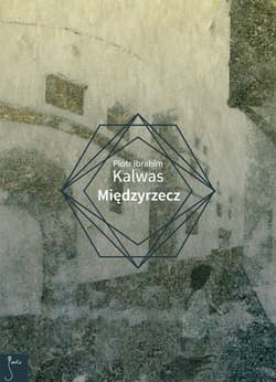 Międzyrzecz - Piotr Ibrahim Kalwas