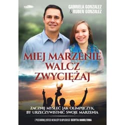Miej marzenie walcz zwyciężaj - Gonzalez