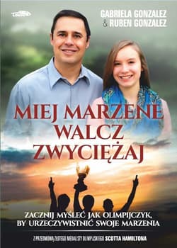 Miej marzenie walcz zwyciężaj - Gonzalez