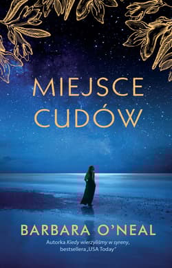 Miejsce cudów - Barbara O'Neal