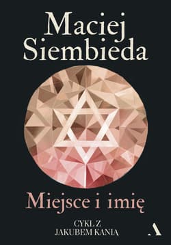 Miejsce i imię - Maciej Siembieda