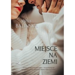 Miejsce na ziemi - Anna Balińska