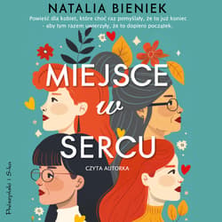 Miejsce w sercu - audiobook