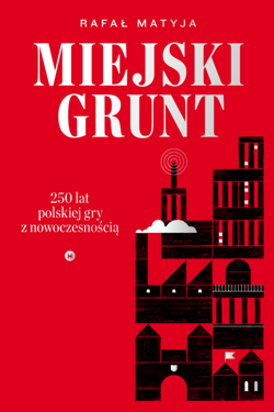 Miejski grunt - ebook
