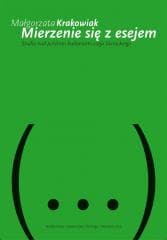 Mierzenie się z esejem - Małgorzata Krakowiak