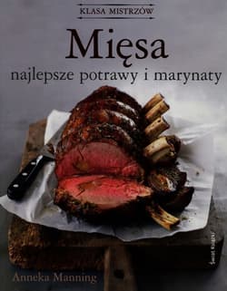 Mięsa. Najlepsze potrawy i marynaty
