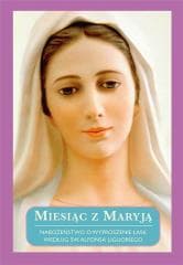 Miesiąc z Maryją. Nabożeństwo o wyproszenie... BR - Praca zbiorowa