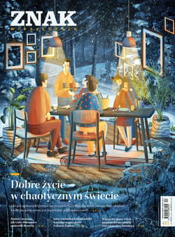 Miesięcznik ZNAK 811 (12/2022) Dobre życie w chaotycznym świecie - ebook - Autor zbiorowy
