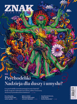 Miesięcznik ZNAK 815 (04/2023) Psychodeliki. Nadzieja dla duszy i umysłu? - ebook - Autor zbiorowy