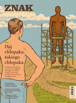 Miesięcznik ZNAK 824 (01/2024) - Daj chłopaka, takiego chłopaka - zbiorowy