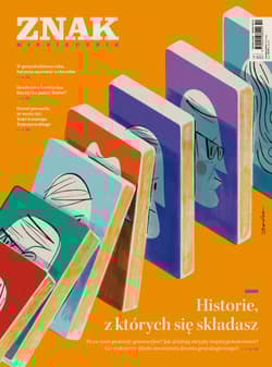 Miesięcznik ZNAK 833 (10/2024) - Historie, z których się składasz - Autor zbiorowy