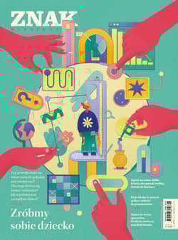 Miesięcznik ZNAK 836 (1/2025) - Zróbmy sobie dziecko - Autor zbiorowy