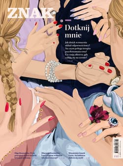 Miesięcznik ZNAK 837 (2/2025) - Dotknij mnie - Autor zbiorowy